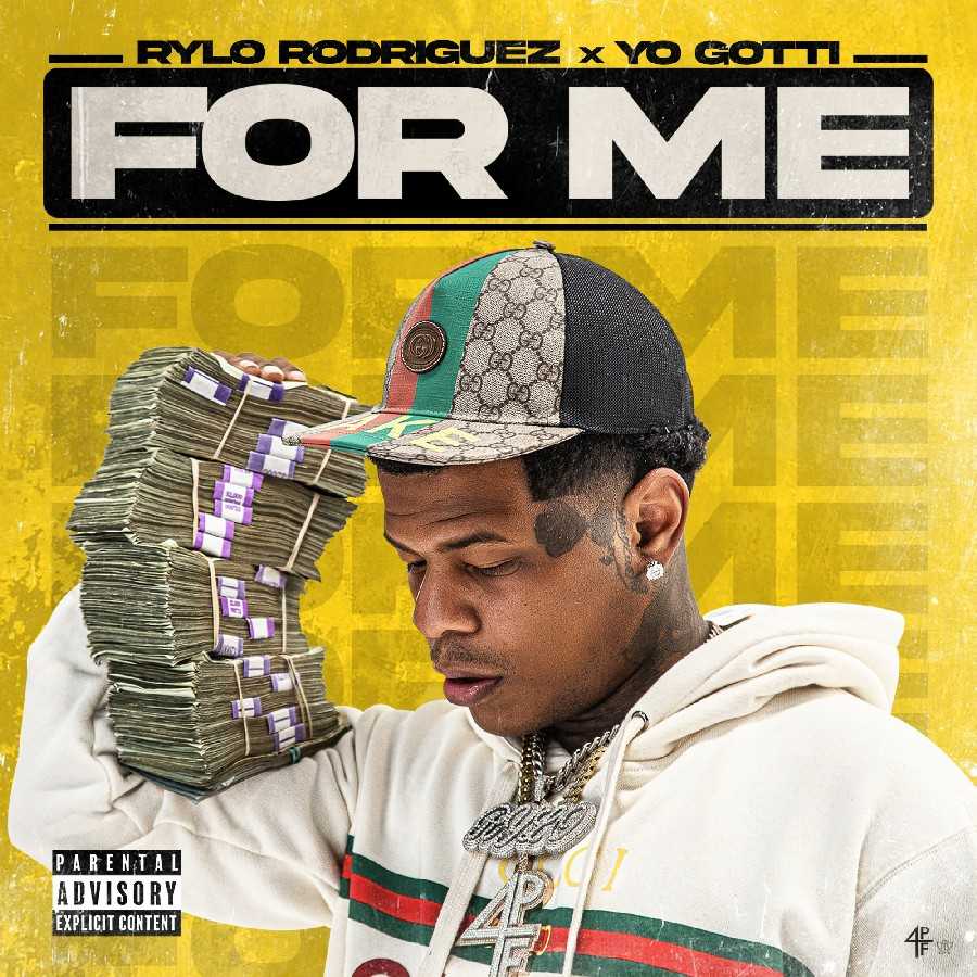 Rylo Rodriguez Ft. Yo Gotti - For Me